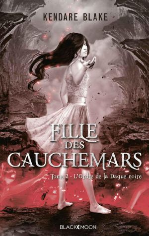 [Fille des Cauchemars 02] • L'Ordre de la Dague Noire